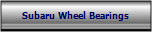 Subaru Wheel Bearings